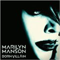 Marilyn Manson - Born Villain