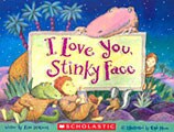 I Love You, Stinky Face