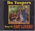 Da Yoopers - Songs For Fart Lovers *
