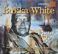 Bukka White - Fixin` To Die [Digipak]