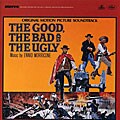 Original Soundtrack/Ennio Morricone - The Good, the Bad and the Ugly [Expanded]