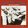 Various Artists - Ruckus Juice & Chitlins: The Great Jug Bands: Classic ...