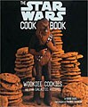 The Star Wars Cookbook: Wookiee Cookies and Other Galactic Recipes (Hardcover)