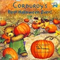 Corduroy`s Best Halloween Ever (Paperback)