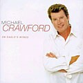 Michael Crawford - On Eagle`s Wings