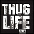 Thug Life - Volume I
