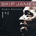 Skip James - Studio Sessions: Rare & Unreleased