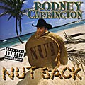 Rodney Carrington - Nut Sack [PA]