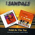 The Sandals - Complete Sandals 1964-1969: Wild As The Sea *