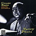Count Basie & His Orchestra - Fancy Pants