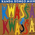 Kanda Bongo Man - Kwassa Kwassa