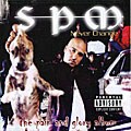 SPM - Never Change [PA]