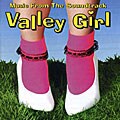 Original Soundtrack - Valley Girl