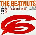 The Beatnuts - Intoxicated Demons - The EP [EP]
