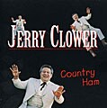 Jerry Clower - Country Ham