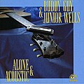 Junior Wells/Buddy Guy - Alone & Acoustic