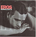 Eros Ramazzotti - Eros