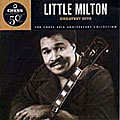 Little Milton - Greatest Hits (Chess 50th Anniversary Collection)