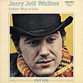 Jerry Jeff Walker - Driftin` Way of Life