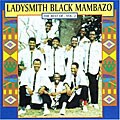 Ladysmith Black Mambazo - The Best Of Ladysmith Black Mambazo Vol. 2