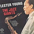Lester Young - The Jazz Giants