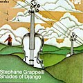 Stephane Grappelli - Shades Of Django