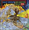 Savoy Brown - Hellbound Train