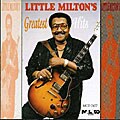 Little Milton - Greatest Hits [Malaco]
