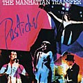 Manhattan Transfer - Pastiche