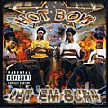 Hot Boys - Let `Em Burn [PA] *