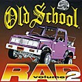 Various Artists - Old School Rap Vol. 2 (Thump)