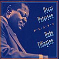 Oscar Peterson - Oscar Peterson Plays Duke Ellington [Compilation]