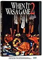 When It Was a Game 2 (DVD)