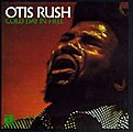 Otis Rush - Cold Day In Hell