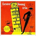 Lester Young Trio - Lester Young Trio