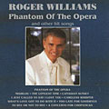 Roger Williams - Phantom Of The Opera