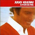 Julio Iglesias - A Flor de Piel