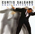 Curtis Salgado - Soul Activated