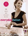 Everyday Italian: 125 Simple and Delicious Recipes by Giada de Laurentiis ...