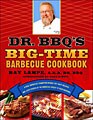 Dr. BBQ's Big-Time Barbecue Cookbook (Paperback)