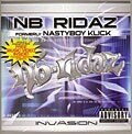 NB Ridaz - Invasion [Nastyboy] [PA]