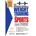 The Ultimate Guide to Weight Training for Sports
