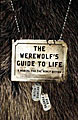 The Werewolf`s Guide to Life (Paperback)