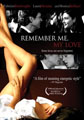 Remember Me, My Love (DVD)