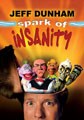 Jeff Dunham - Spark of Insanity (DVD)