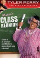Tyler Perry Collection: Madea's Class Reunion (DVD)