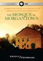 America At A Crossroads-Mosque In Morgantown (Dv