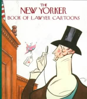 The New Yorker Book of Lawyer Cartoons
