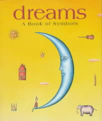 Dreams: A Book of Symbols