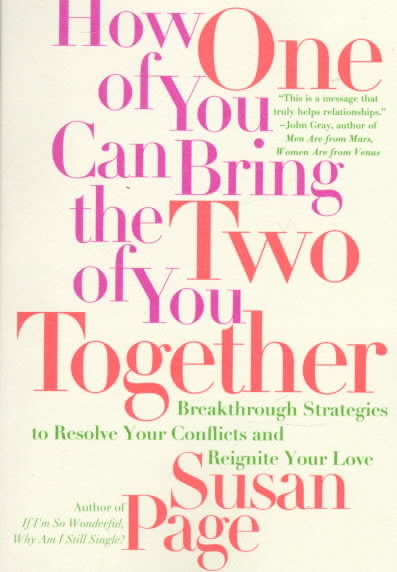 How One of You Can Bring the Two of You Together